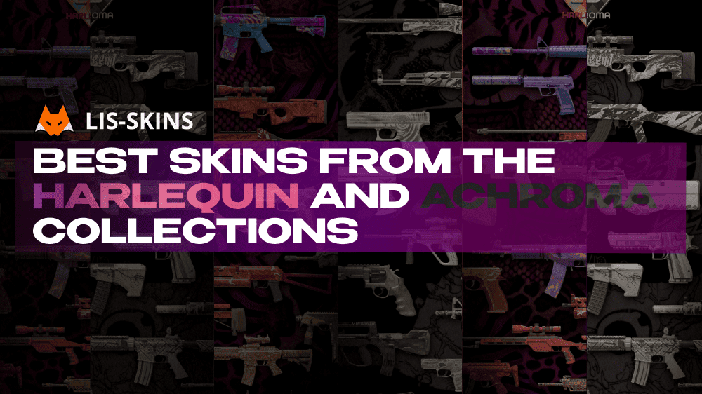 Best Skins from the Harlequin and Achroma Collections