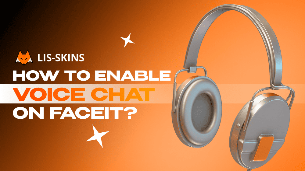 How to Enable Voice Chat on FACEIT? In-Match Voice and Demo Playback