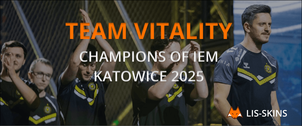 Team Vitality – Champions of IEM Katowice 2025
