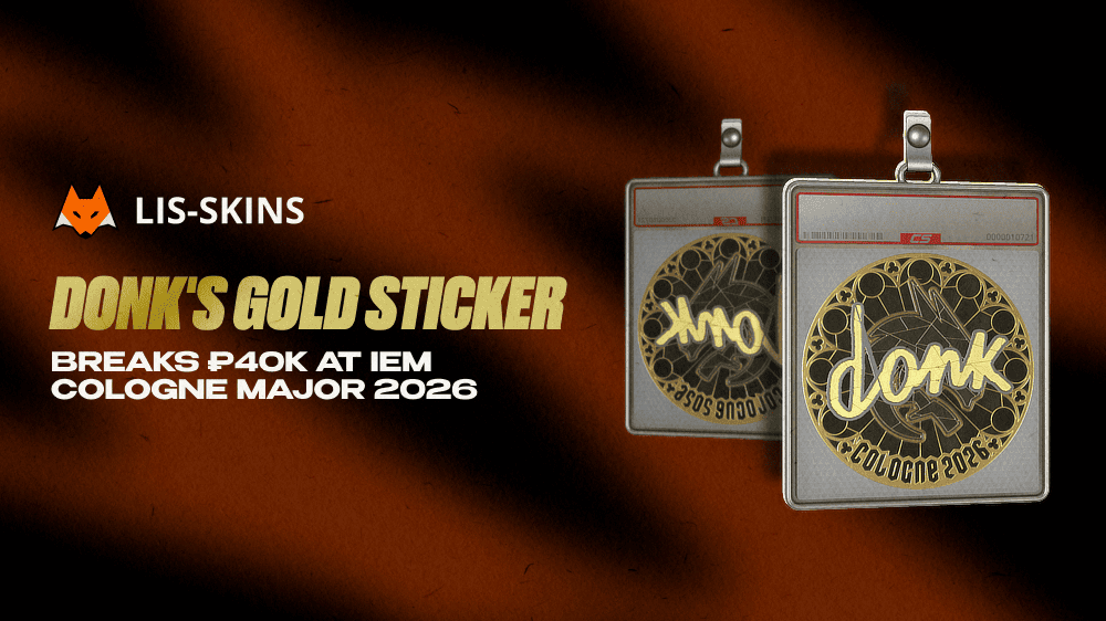 donk's Gold Sticker Breaks ₽40K at IEM Cologne Major 2026