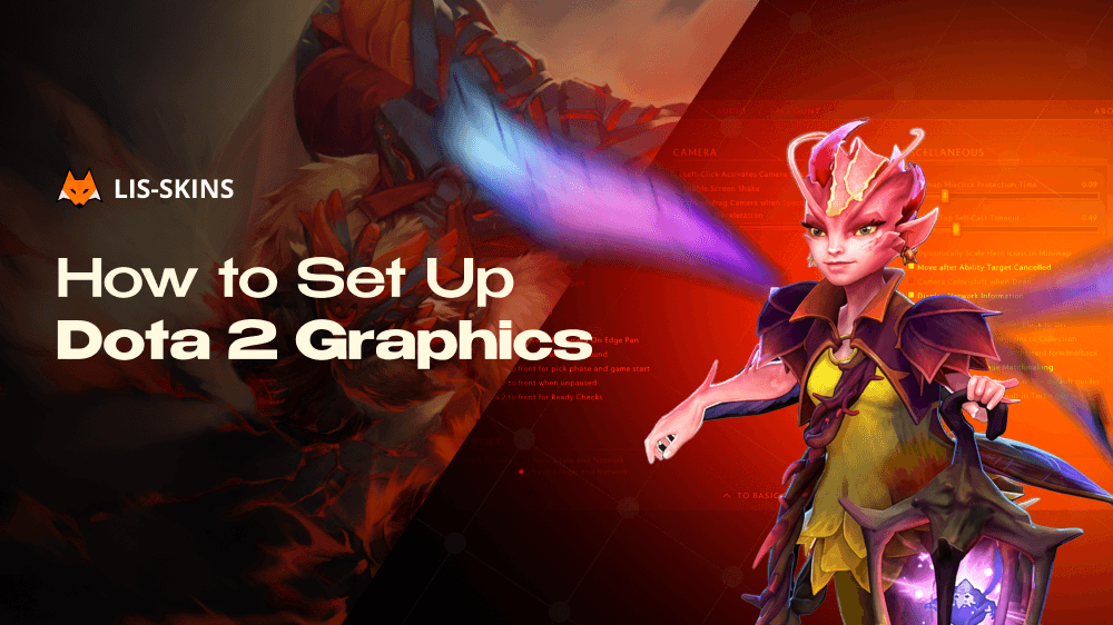 How to Set Up Dota 2 Graphics: Complete Guide for Any PC