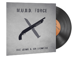 Tree Adams and Ben Bromfield, M.U.D.D. FORCE image
